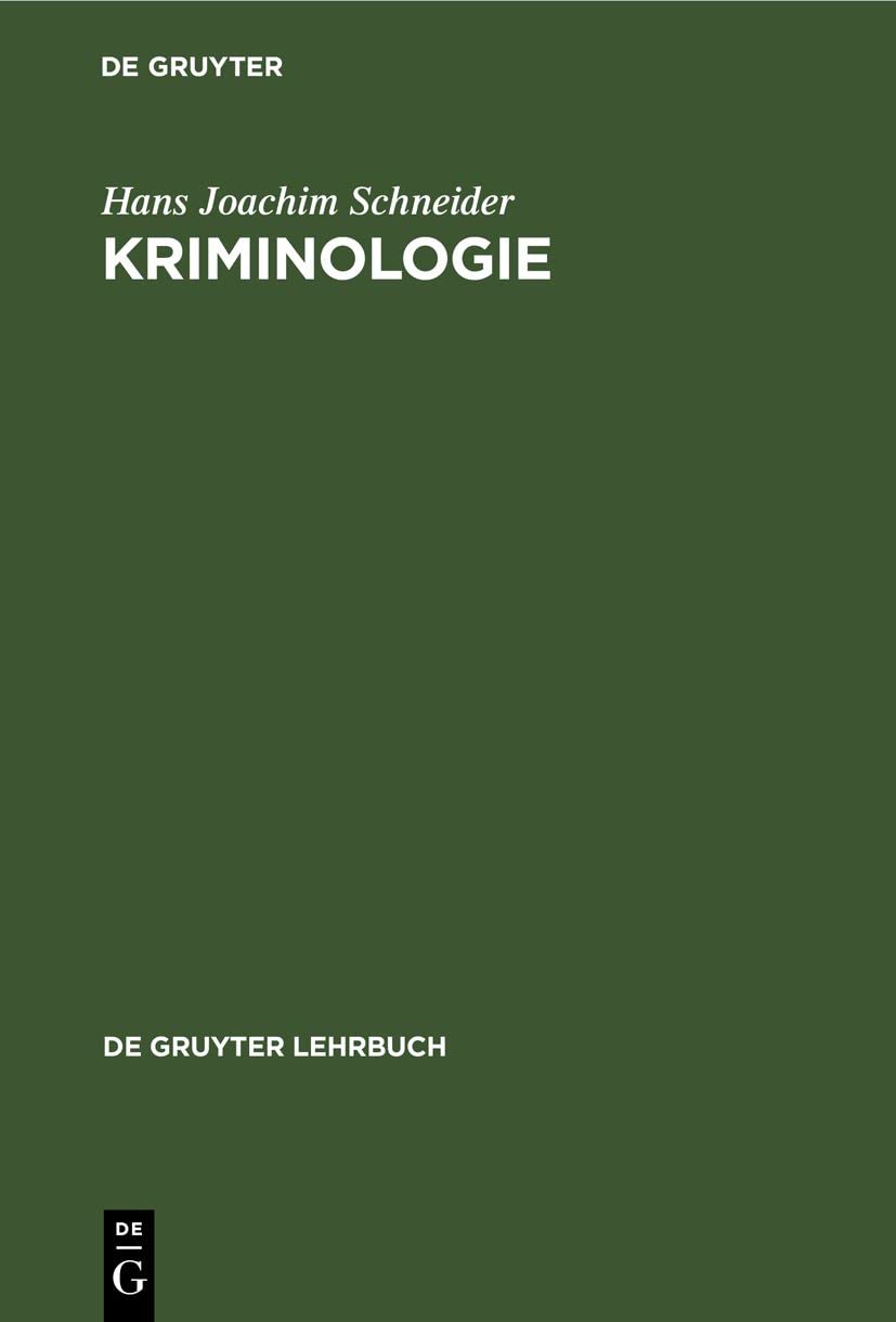 Kriminologie (De Gruyter Lehrbuch) Law
