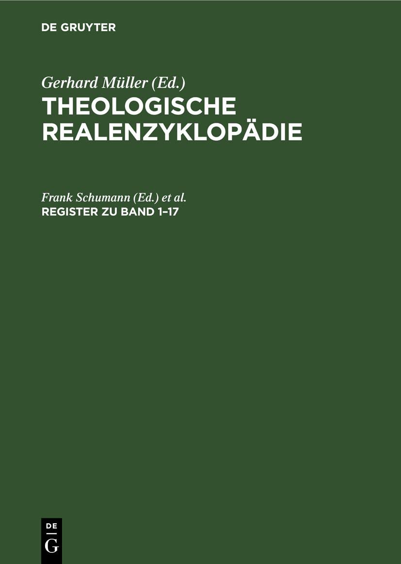Register zu Band 1–17: TRE GEB-B (Theologische Realenzyklopädie) Religion & Esotericism