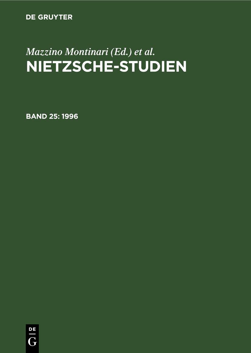 1996: NIETZ-B, Band 25 (Nietzsche-Studien) Philosophy