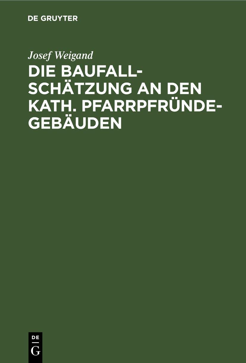 Die Baufallschätzung an den kath. Pfarrpfründegebäuden Law