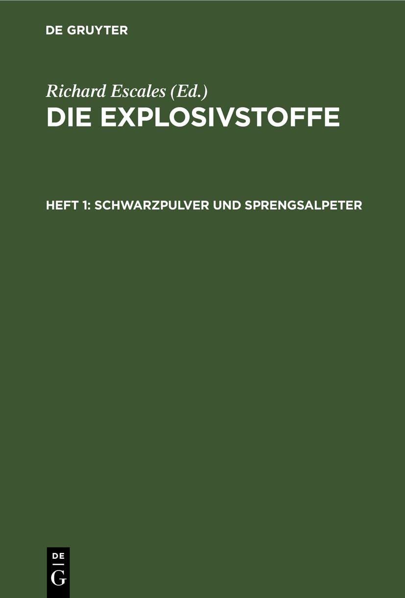 Schwarzpulver und Sprengsalpeter (Die Explosivstoffe) Media & Communication