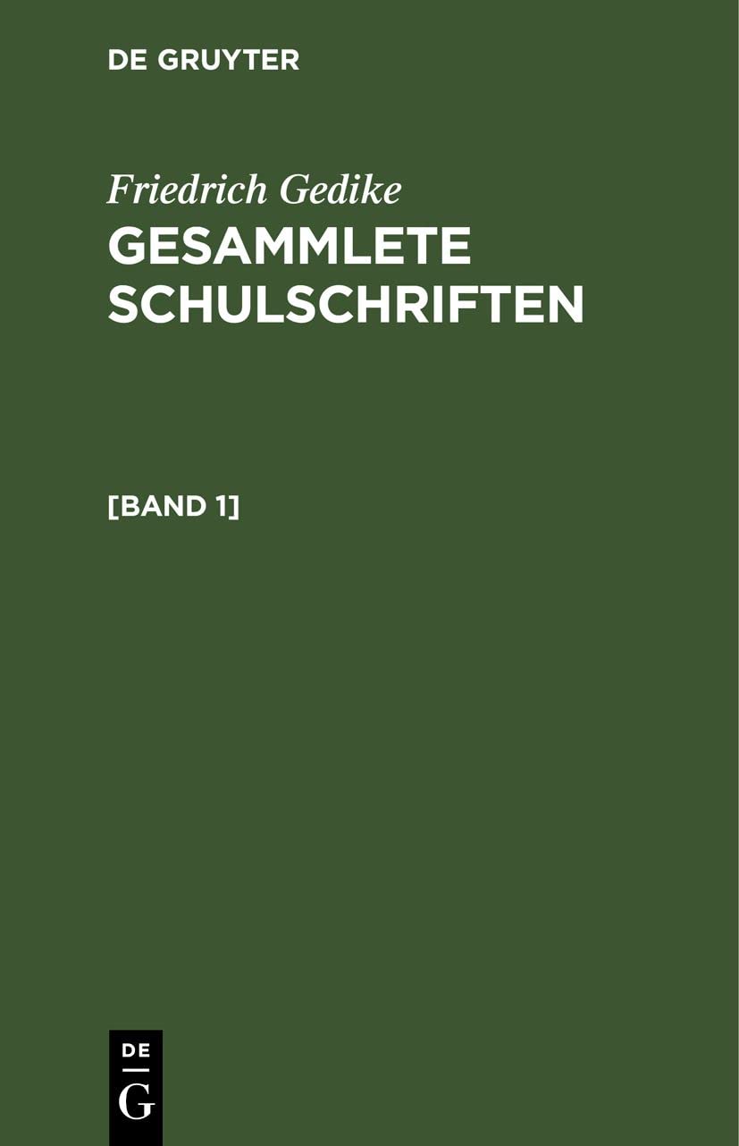 Friedrich Gedike: Gesammlete Schulschriften. Media & Communication