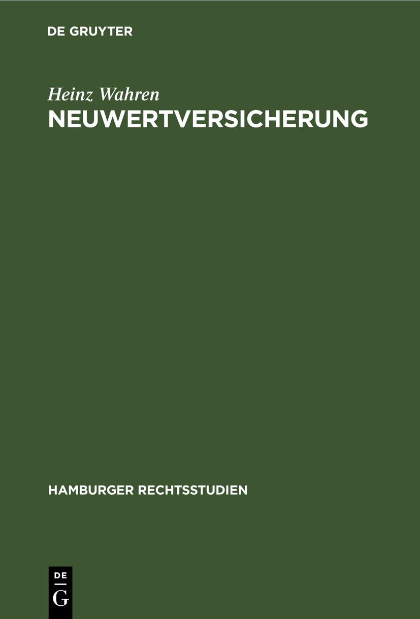 Neuwertversicherung (Hamburger Rechtsstudien, 25, Band 25) Philosophy