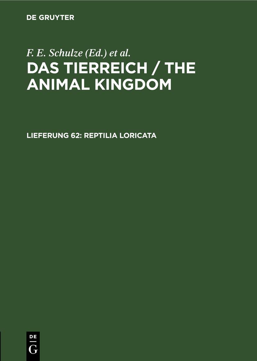 Reptilia Loricata (Das Tierreich / The Animal Kingdom) Natural Sciences