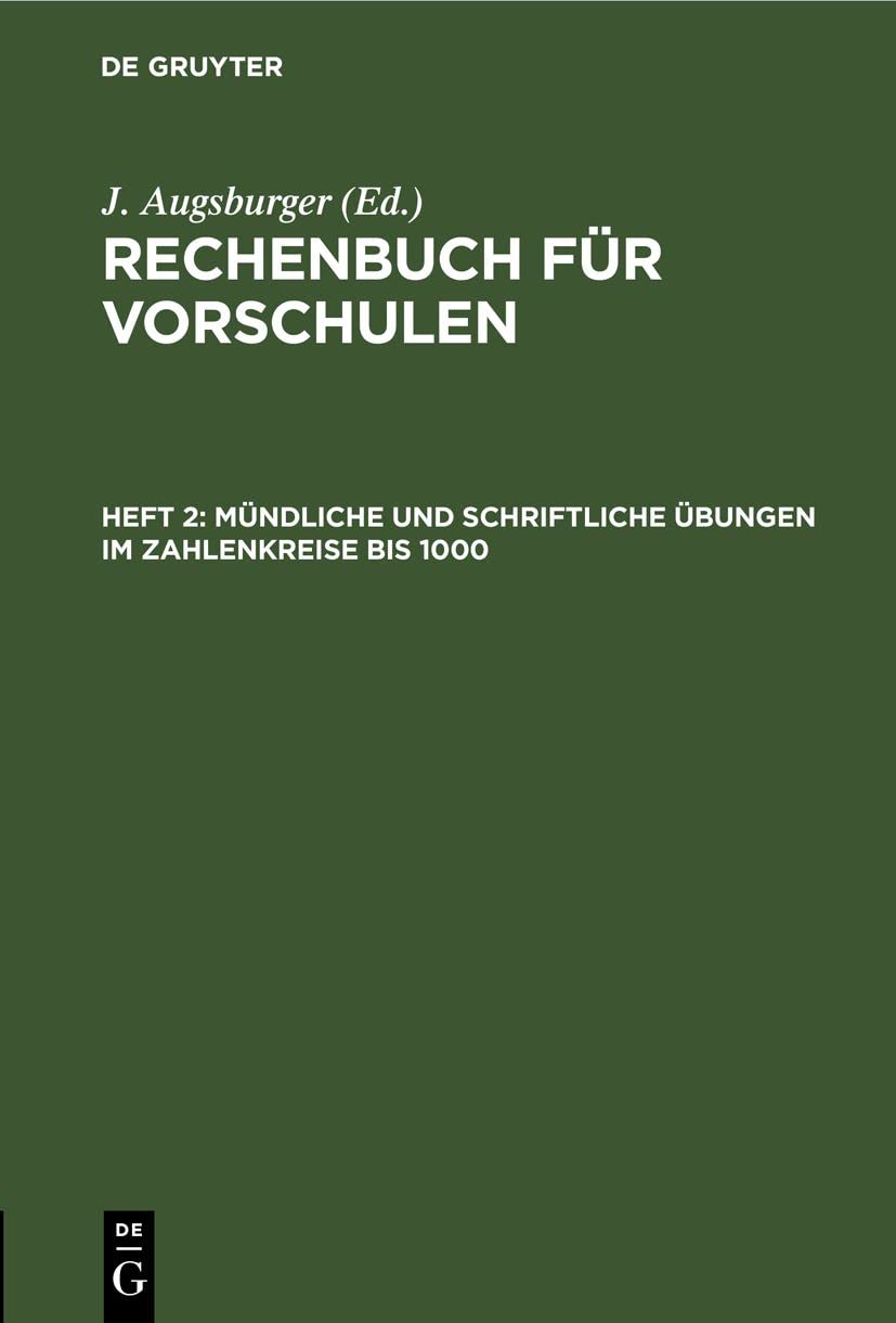 Mündliche und schriftliche Übungen im Zahlenkreise bis 1000. Media & Communication