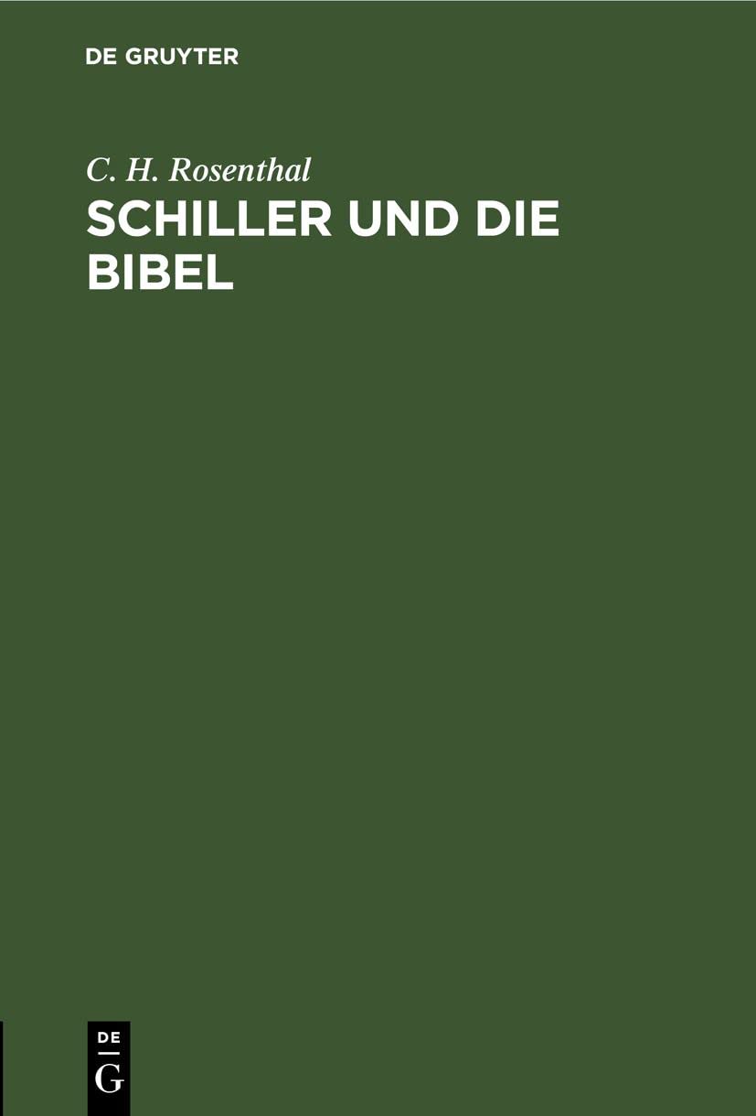 Schiller und die Bibel: Nachklänge zum Schillertage Philosophy