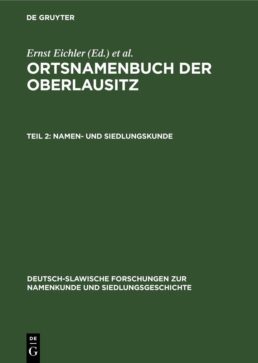 Namen- und Siedlungskunde (Deutsch-slawische Forschungen zur Namenkunde und Siedlungsgeschichte, 29, Band 29) Social Sciences