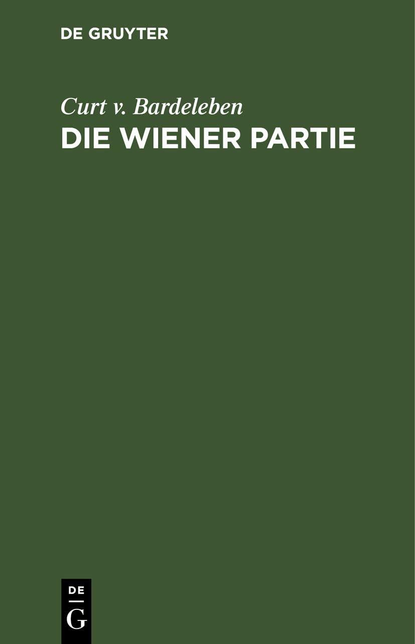 Die Wiener Partie: Eine schach-theoretische Abhandlung Media & Communication