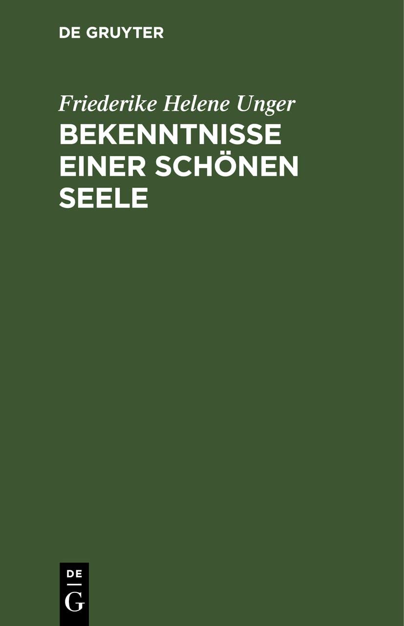 Bekenntnisse einer schönen Seele: Von ihr selbst geschrieben Contemporary literature