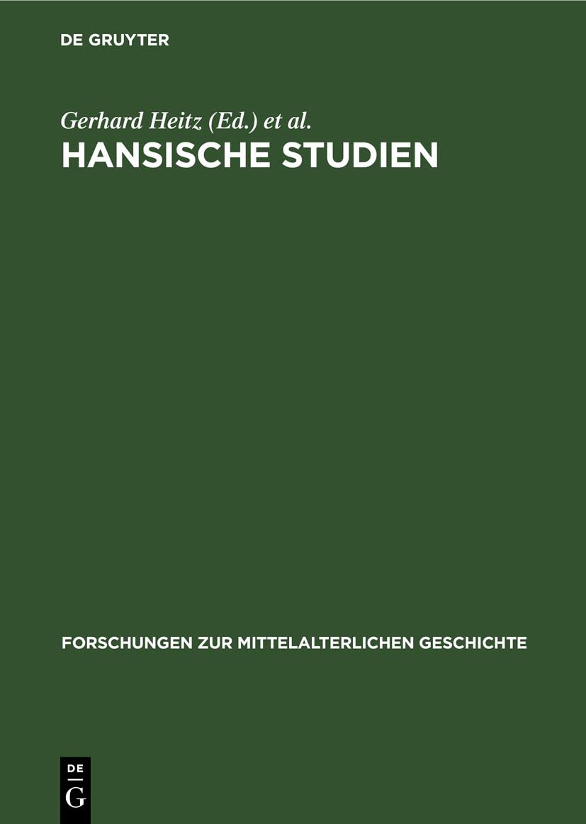 Hansische Studien: Heinrich Sproemberg zum 70. Geburtstag (Forschungen zur Mittelalterlichen Geschichte, 8, Band 8) Media & Communication