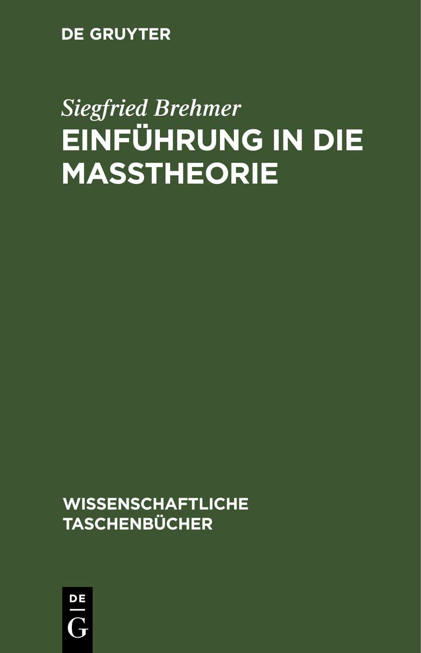 Einführung in die Maßtheorie (Wissenschaftliche Taschenbücher, 150, Band 150) Media & Communication