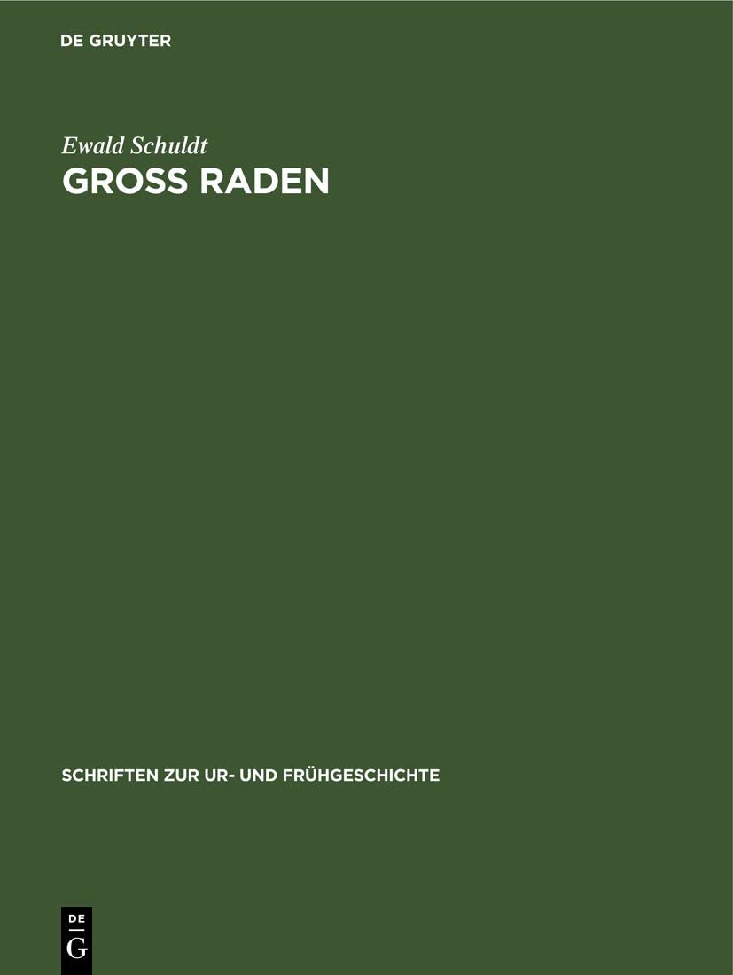Groß Raden: Ein slawischer Tempelort des 9./10. Jahrhunderts in Mecklenburg (Schriften zur Ur- und Frühgeschichte, 39, Band 39) Media & Communication