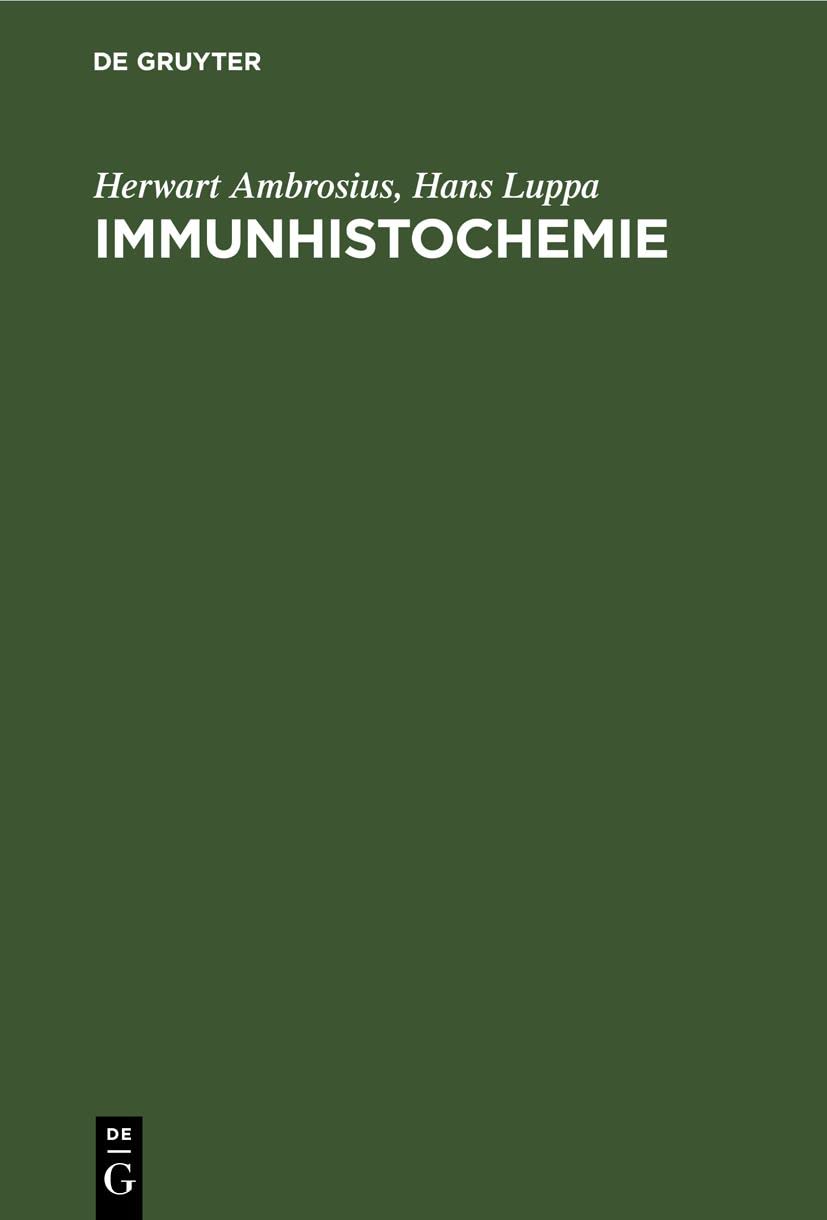 Immunhistochemie: Grundlagen und Technicken Medicine