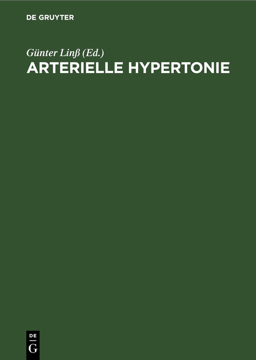 Arterielle Hypertonie: Nichtinvasive kardiovaskuläre Funktionsdiagnostik. Methodik, Ergebnisse, Schlußfolgerungen für die Praxis Medicine
