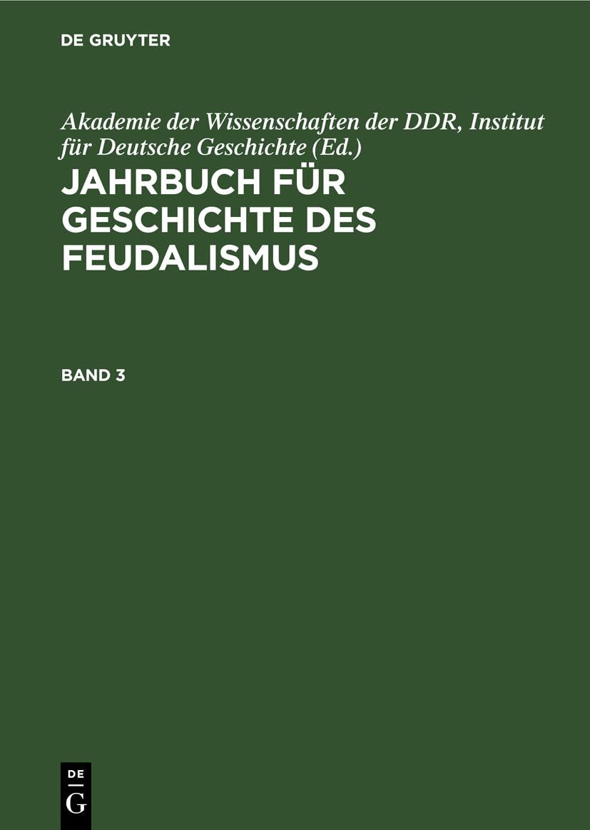 Jahrbuch für Geschichte des Feudalismus. Band 3 Business, Finance & Career