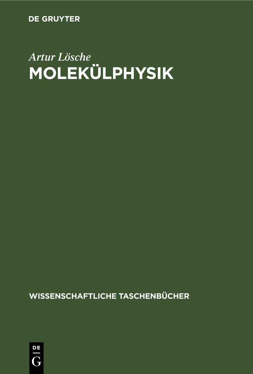 Molekülphysik (Wissenschaftliche Taschenbücher, 66, Band 66) Media & Communication