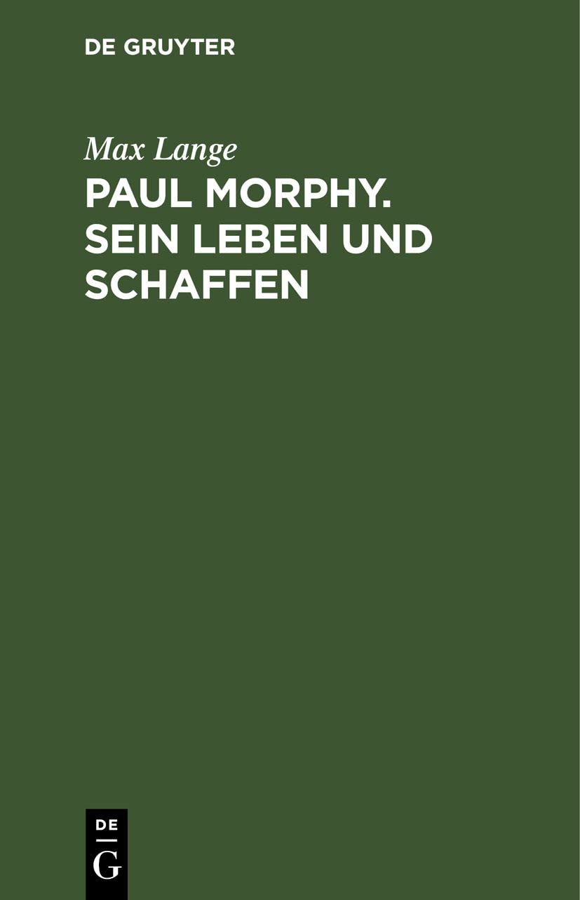 Product Image: Paul Morphy. Sein Leben und Schaffen