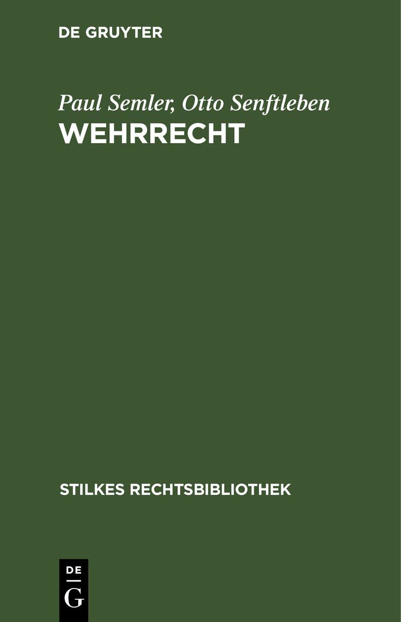 Wehrrecht: Wehrgesetz vom 21. Mai 1935 (Stilkes Rechtsbibliothek, 141, Band 141) Law