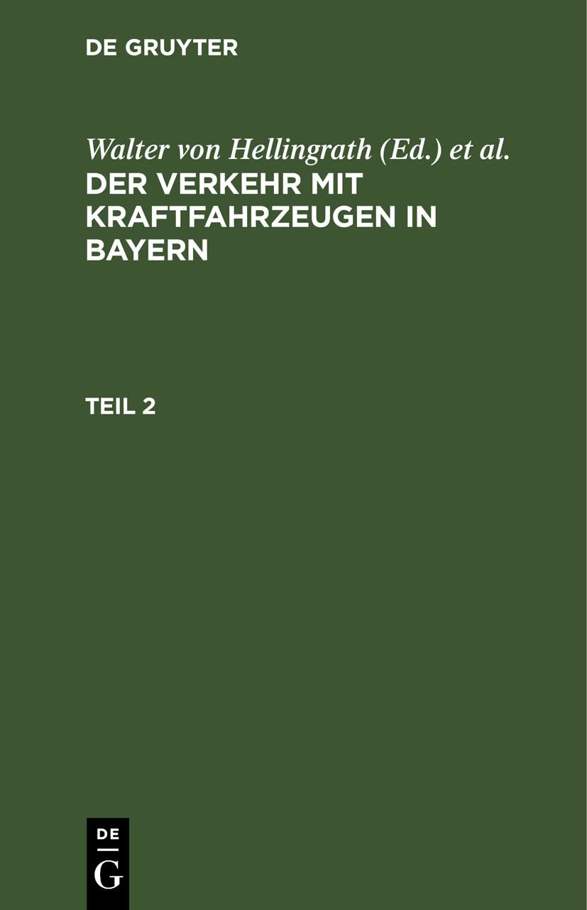 Der Verkehr mit Kraftfahrzeugen in Bayern Law