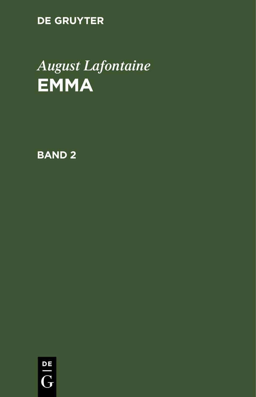 August Lafontaine: Emma. Band 2: DE Contemporary literature