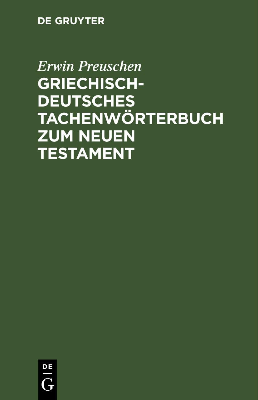 Griechisch-deutsches Tachenwörterbuch zum Neuen Testament Business, Finance & Career
