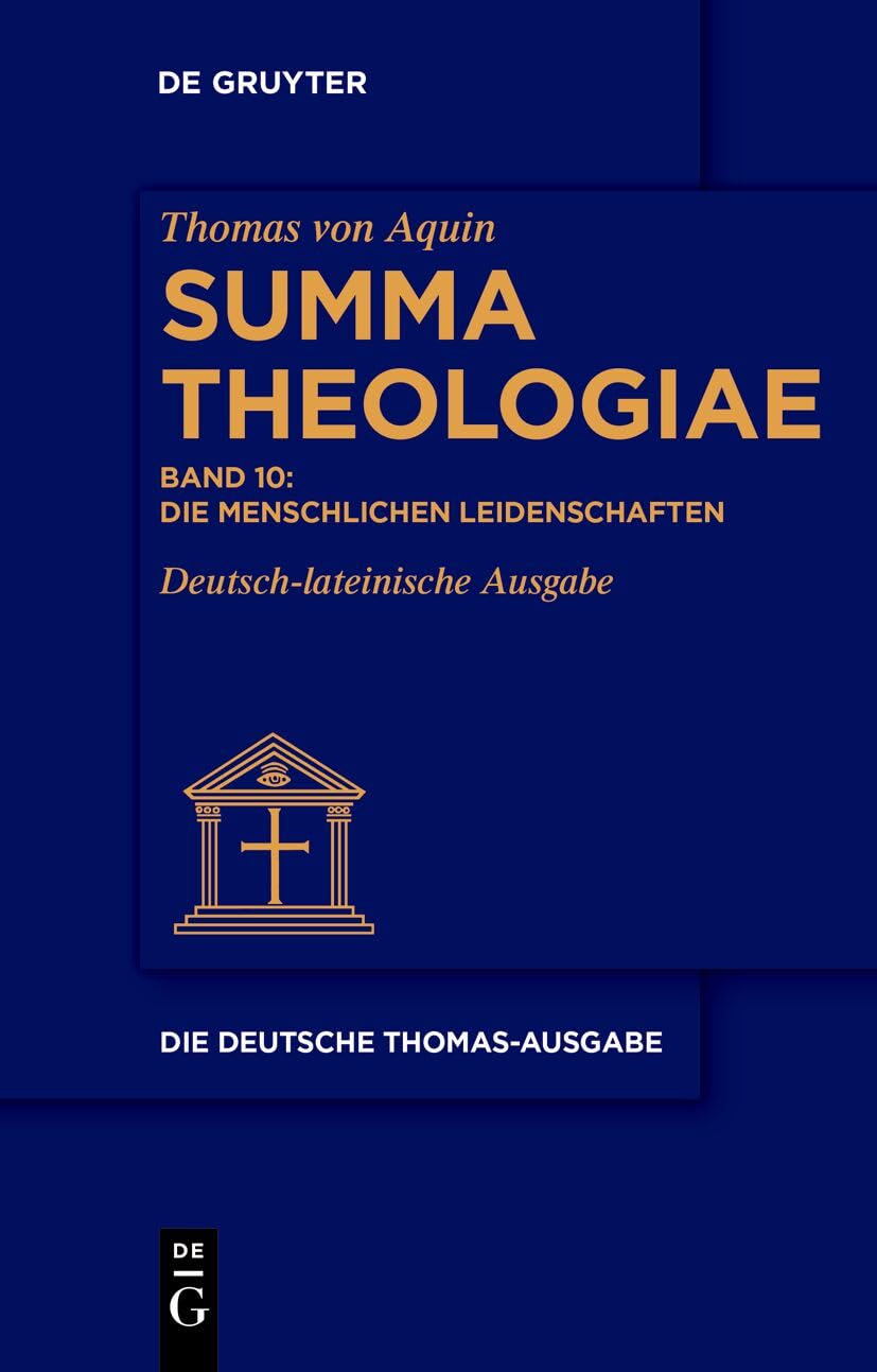 Die Menschlichen Leidenschaften: I–II: 22–48 (Die deutsche Thomas-Ausgabe) Philosophy