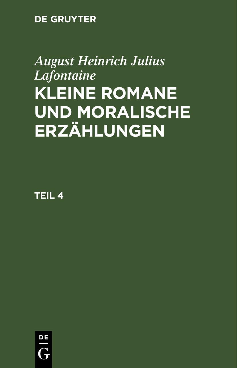 August Heinrich Julius Lafontaine: Kleine Romane und moralische Erzählungen. Teil 4 International