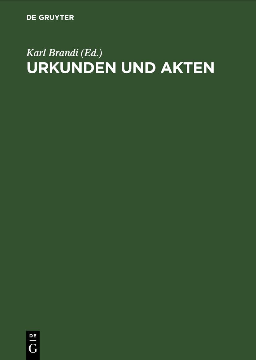 Urkunden und Akten: Für akademische Übungen Law