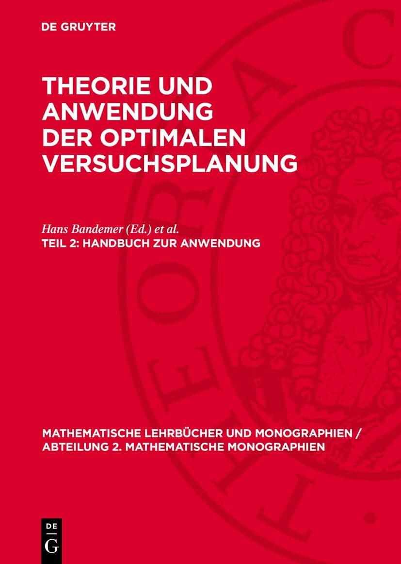 Handbuch zur Anwendung: DE (Mathematische Lehrbücher und Monographien / Abteilung 2. Mathematische Monographien, 48) Mathematics