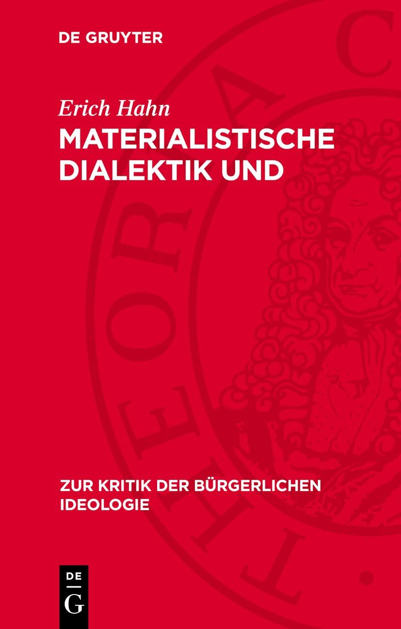 Materialistische Dialektik und Klassenbewußtsein: DE (Zur Kritik der bürgerlichen Ideologie, 39) Law