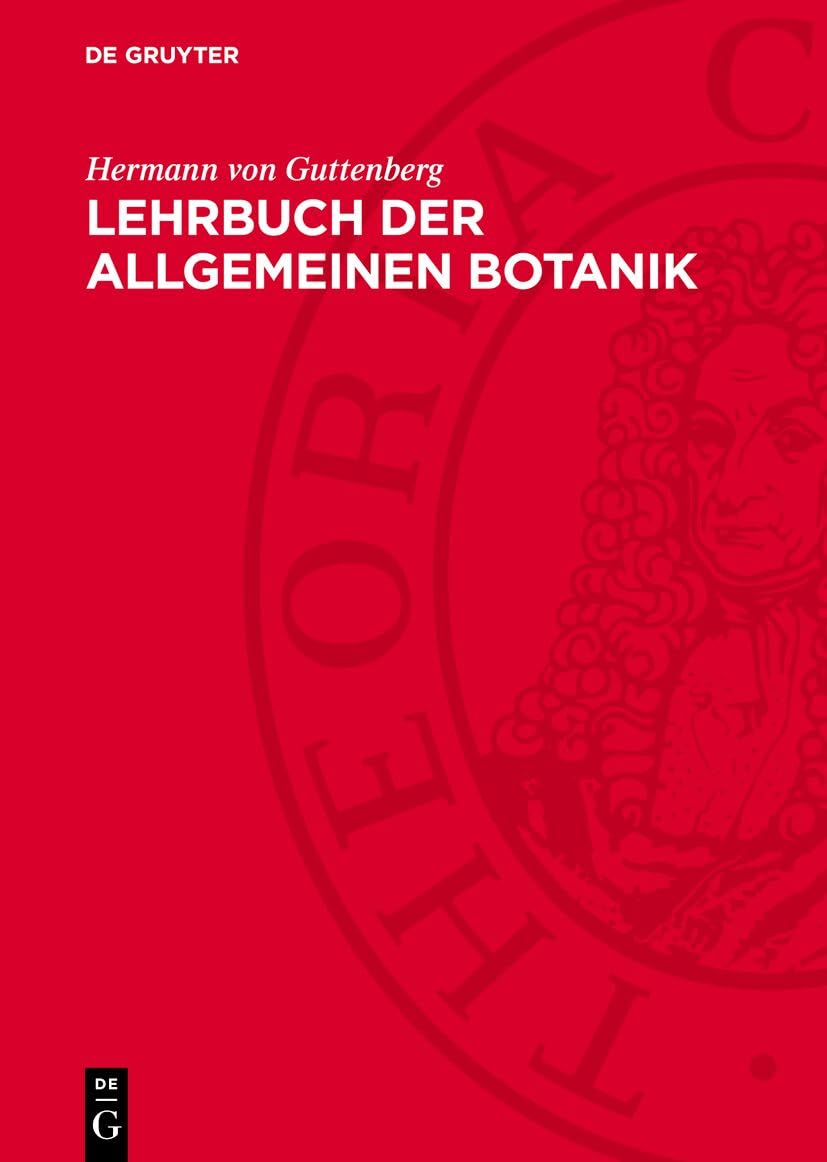 Lehrbuch der allgemeinen Botanik Natural Sciences