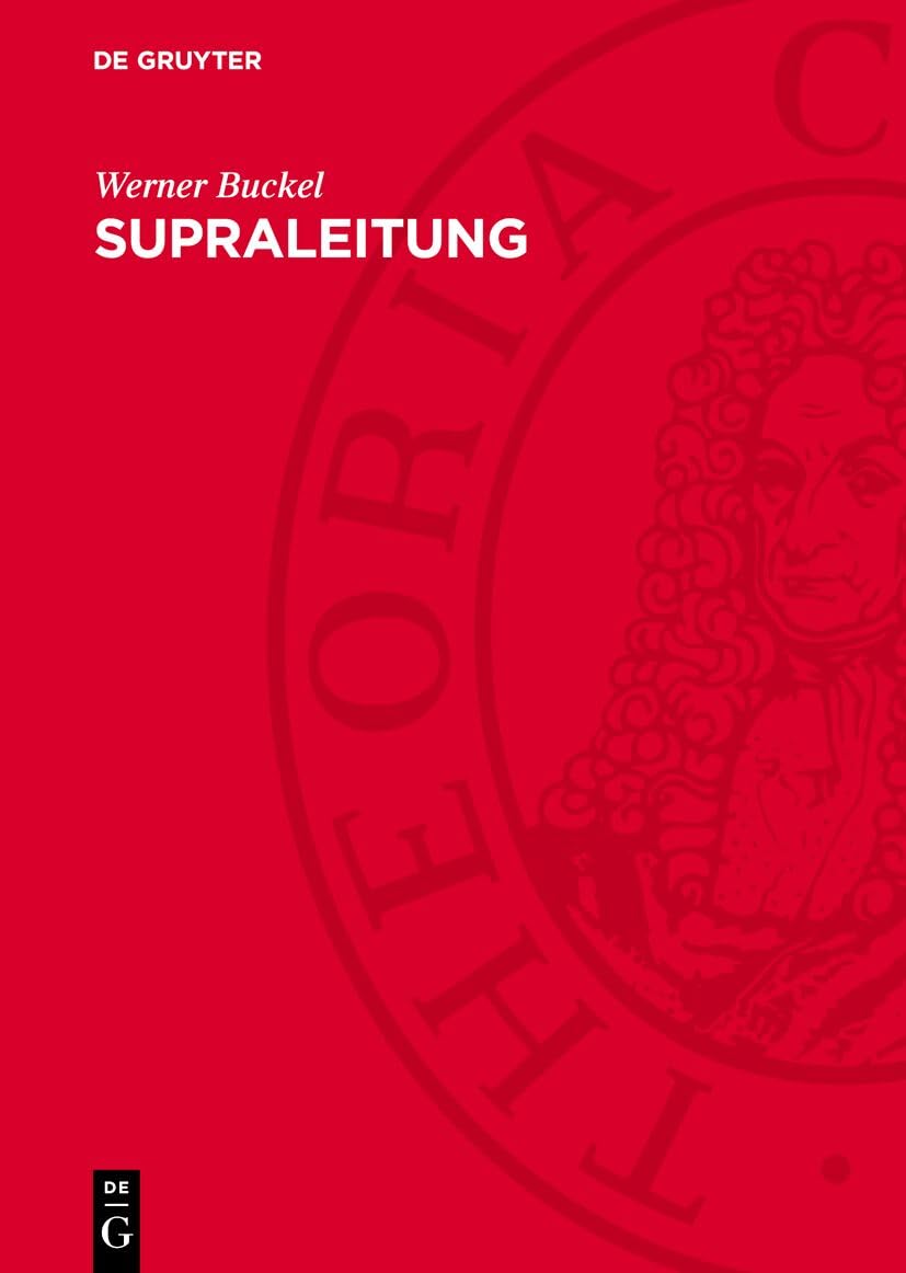 Supraleitung: Grundlagen und Anwendungen Business & Technology