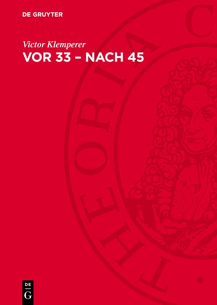 Vor 33 – nach 45: Gesammelte Aufsätze Politics & History