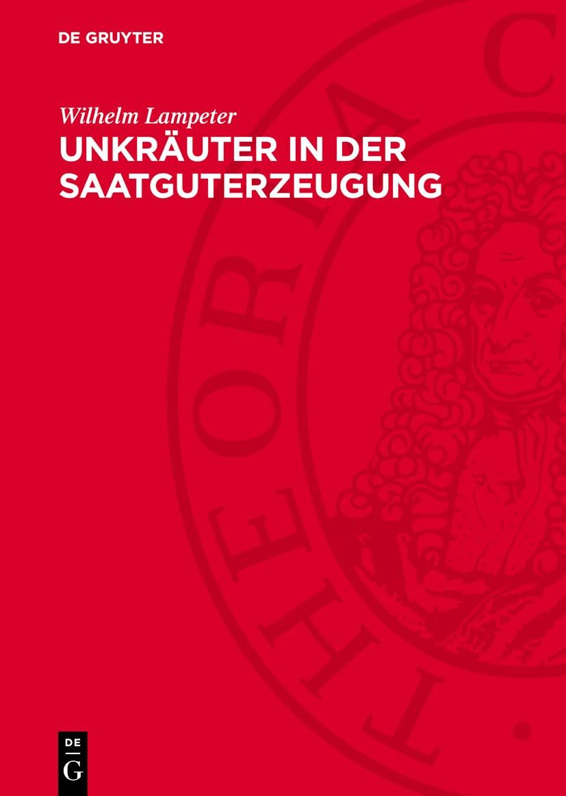 Unkräuter in der Saatguterzeugung Media & Communication