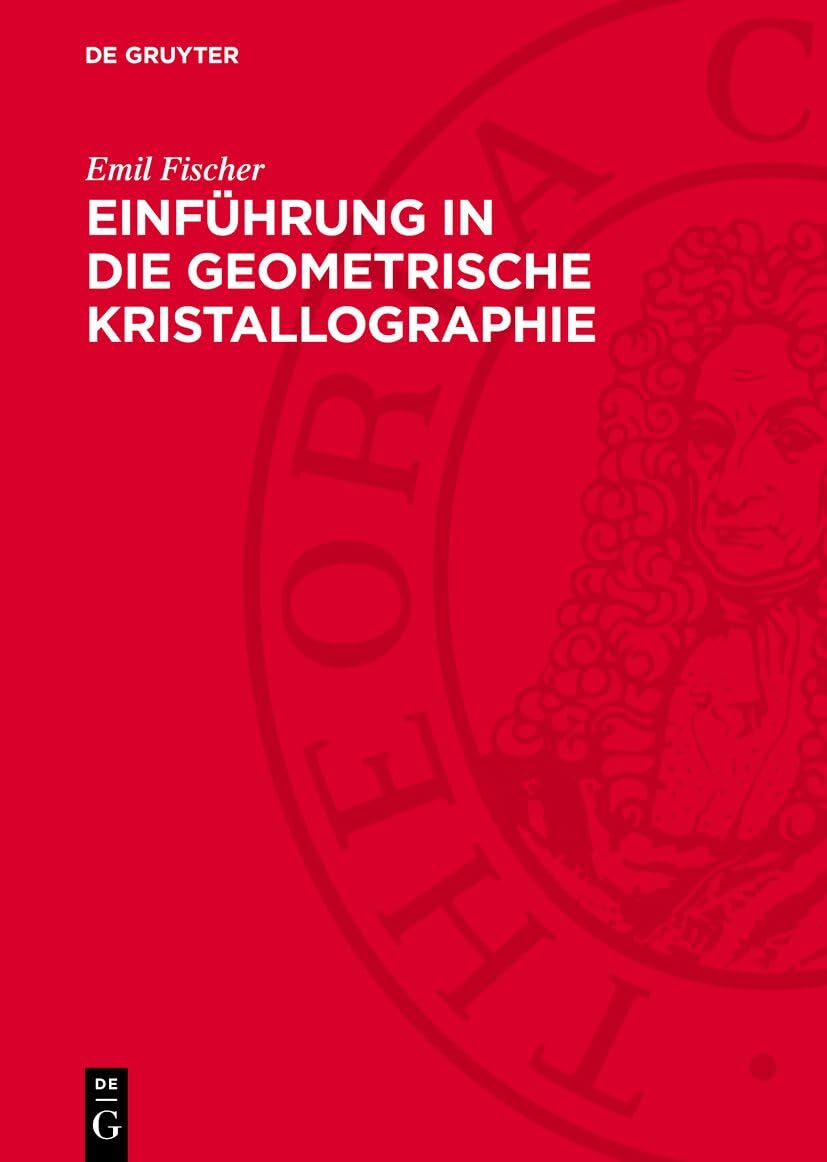 Einführung in die geometrische Kristallographie: DE Natural Sciences
