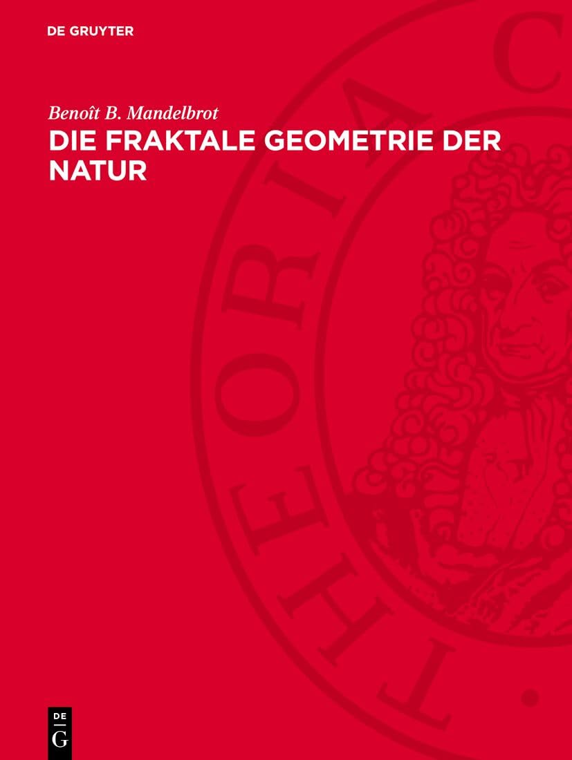 Die fraktale Geometrie der Natur Mathematics