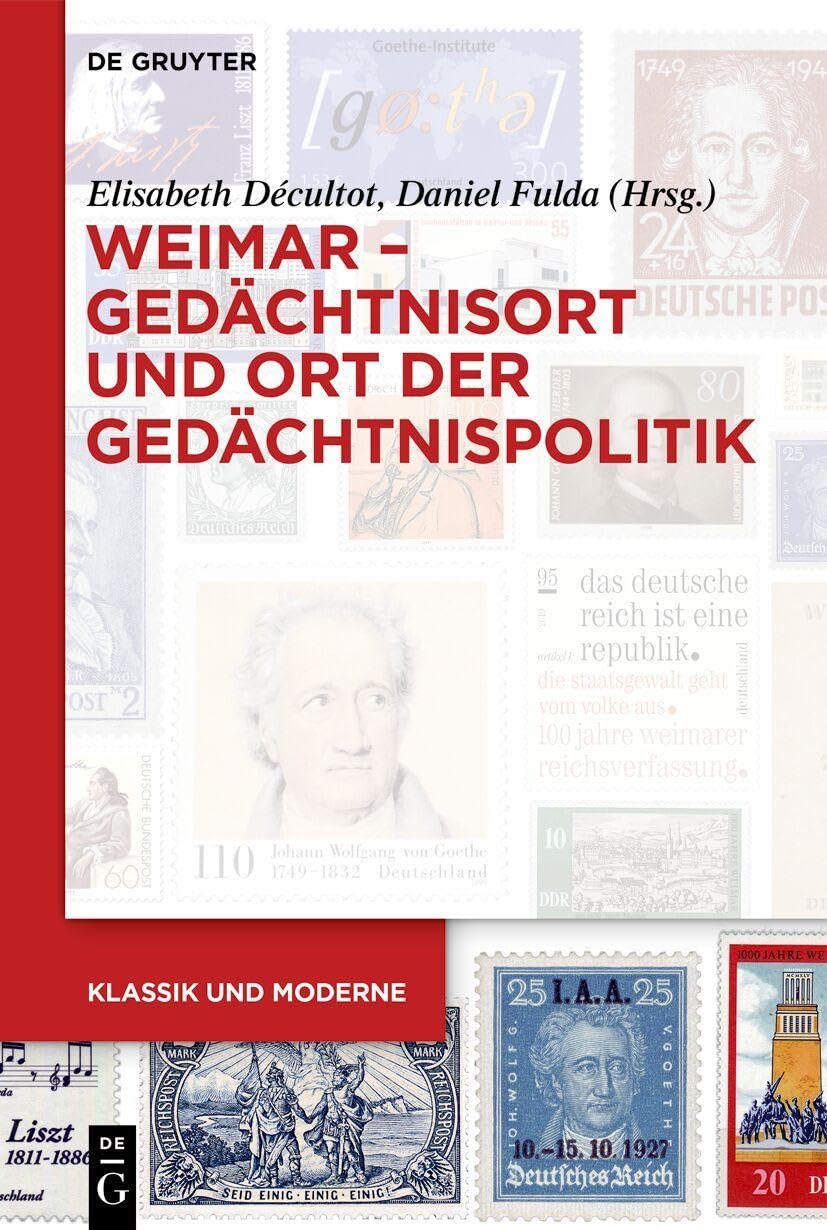 Weimar - Gedächtnisort und Ort der Gedächtnispolitik Books