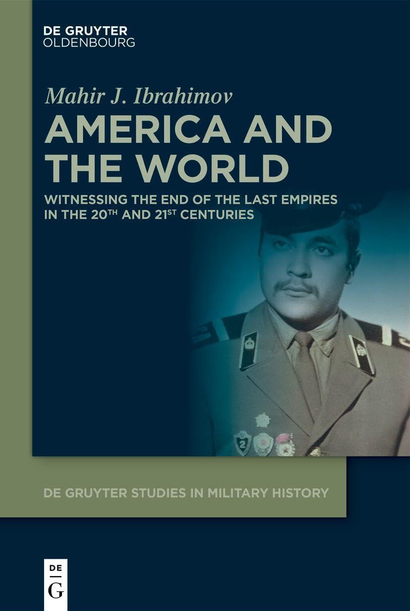 America and the World Politics & History
