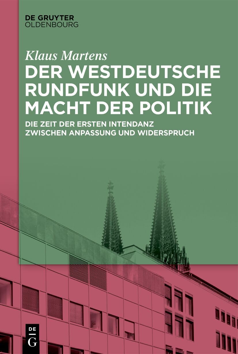 Der Westdeutsche Rundfunk und die Macht der Politik Law