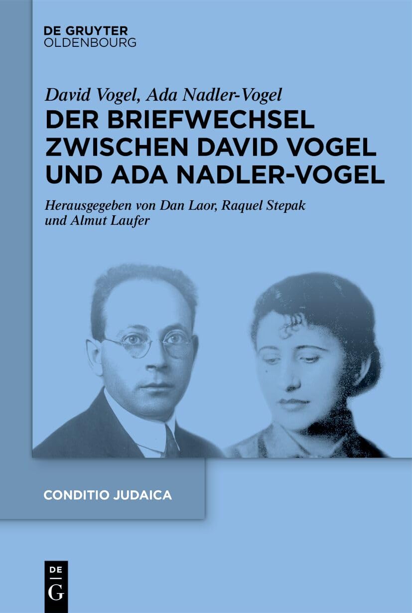 Der Briefwechsel zwischen David Vogel und Ada Nadler-Vogel Essays & Short Stories