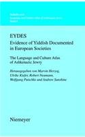 EYDES (Evidence of Yiddish Documented in European Societies): The Language and Culture Atlas of Ashkenazic Jewry (Beihefte zum Language and Culture Atlas of Ashkenazic Jewry, Band 5) Religion & Esotericism