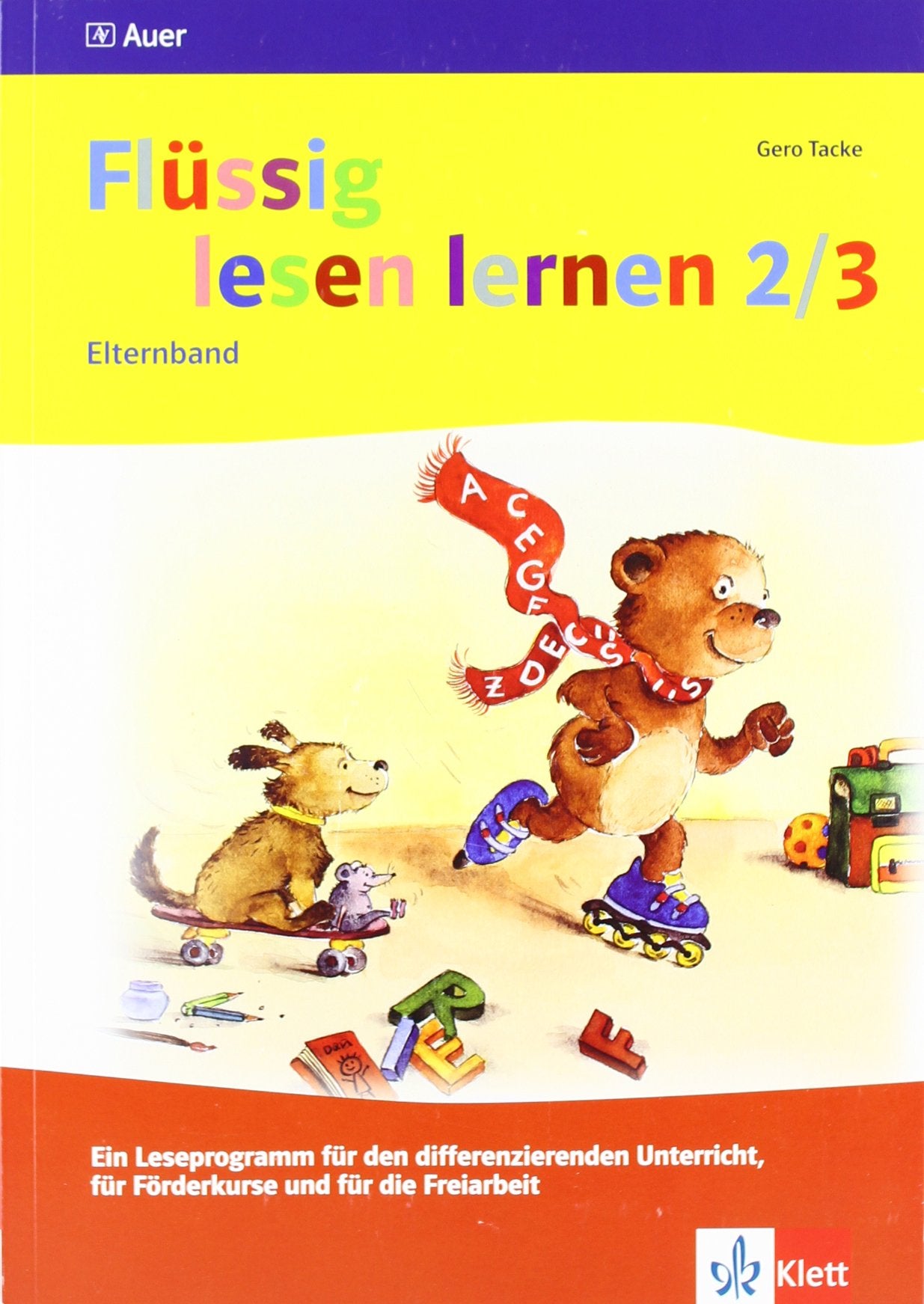 Flüssig lesen lernen. Übungen, Spiele und eine spannende Geschichte: Elternband 2./3. Jahrgangsstufe Study Guides