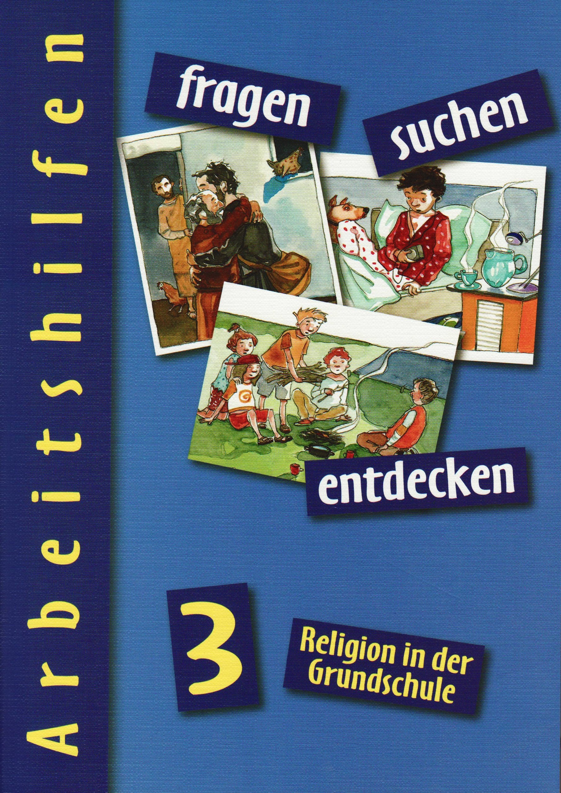fragen - suchen - entdecken 3: Arbeitshilfe mit Kopiervorlagen Klasse 3 (fragen - suchen - entdecken. Ausgabe für Bayern, Berlin, Niedersachsen, ... Sachsen-Anhalt und Thüringen ab 2001) Learning & Reference