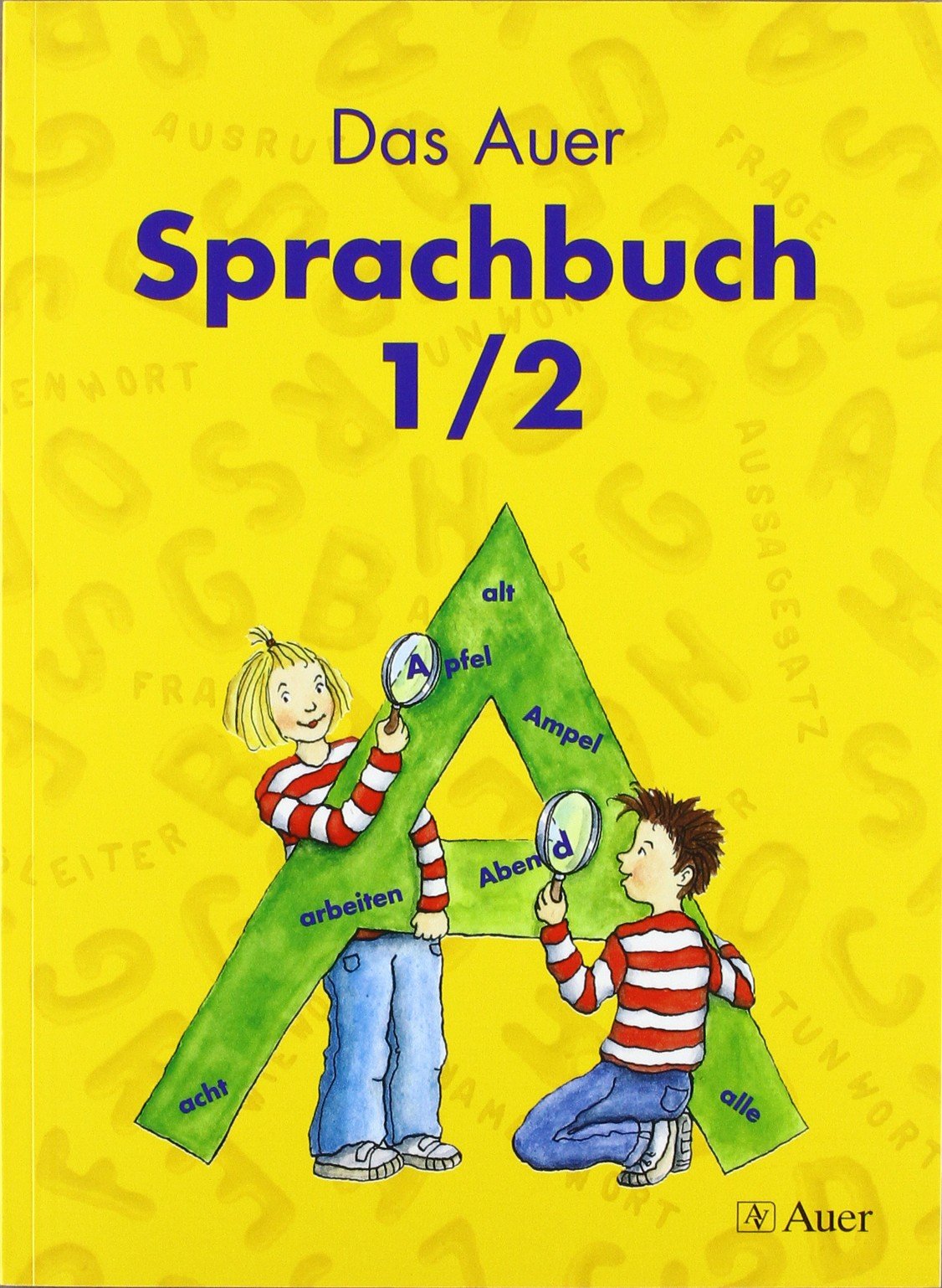 Das Auer Sprachbuch. Ausgabe für Bayern / Schülerbuch für das 1./2. Schuljahr Study Guides