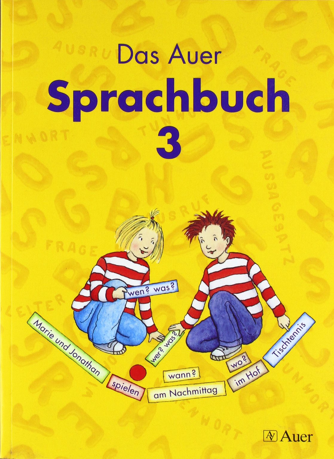 Das Auer Sprachbuch. Ausgabe für Bayern / Schülerbuch 3. Schuljahr Study Guides