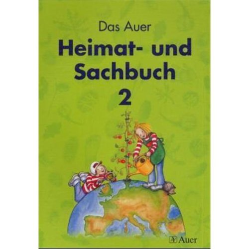 Das Auer Heimat- und Sachbuch. Ausgabe Bayern / Schülerbuch 2. Jahrgangsstufe Study Guides
