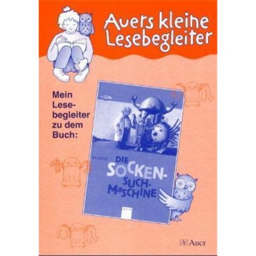 Auers kleiner Lesebegleiter zu Knister: Die Sockensuchmaschine (Kleine Lesebegleiter) Study Guides