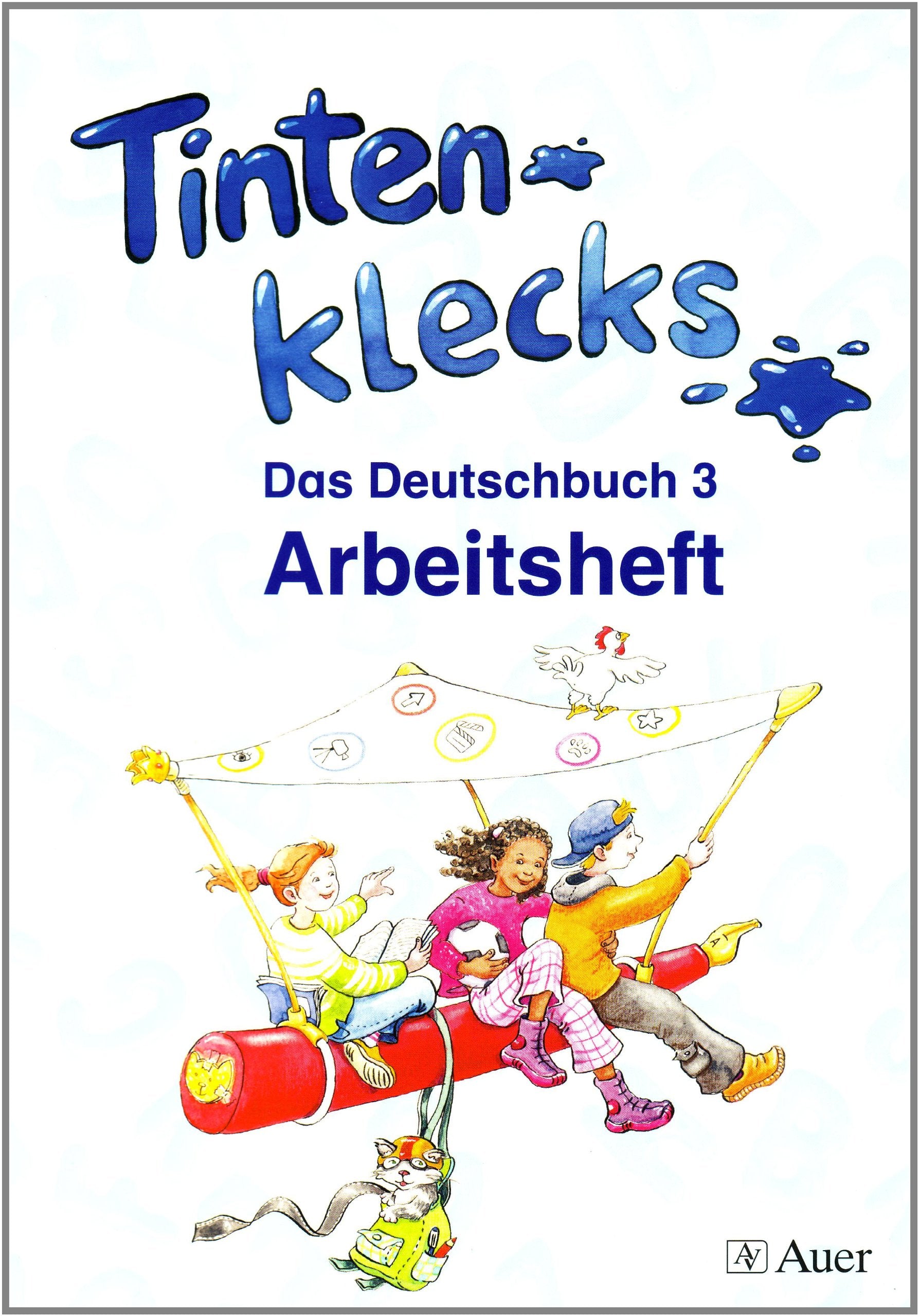Tintenklecks - Das Deutschbuch. Bisherige Ausgabe / Arbeitsheft inklusive Rechtschreib-Trainingsheft - 3. Klasse: Ausgabe für alle Bundesländer außer Bayern Study Guides