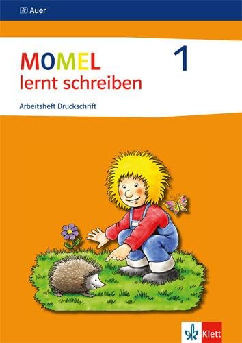 Momel lernt schreiben. Schülerarbeitsheft 1. Druckschrift General education