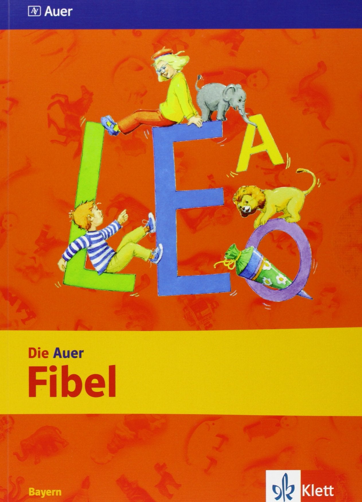 Die Auer Fibel. Ausgabe für Bayern - Neubearbeitung / Schülerbuch mit Hörhaus auf Karton Study Guides